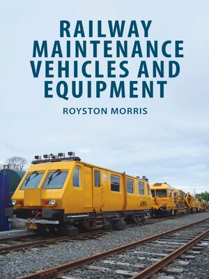 cover image of Railway Maintenance Vehicles and Equipment
